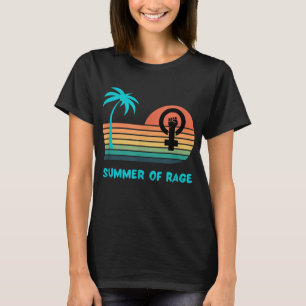 Summer of Rage Rainbow Women's Rights Feminism Pro T-Shirt