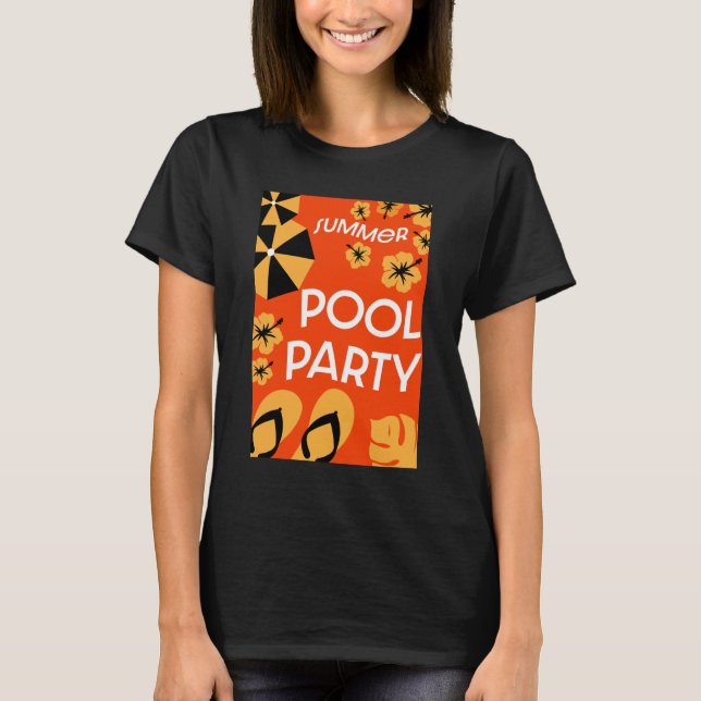 Summer Pool Parties T-Shirt (Front)
