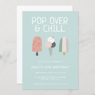 Summer Pop Over & Chill Popsicle Party Birthday Invitation
