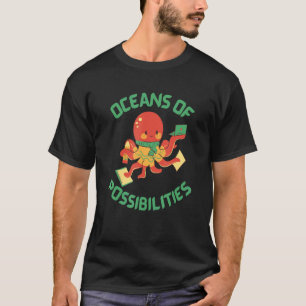 Summer Reading 2022 Oceans Of Possibilities Octop T-Shirt