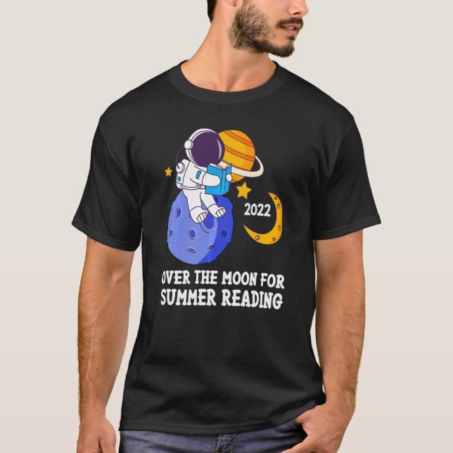 Summer Reading 2022 Space Astronaut Reader Librari T-Shirt (Front)