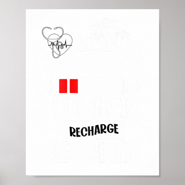 Summer Recharge Required Funny School Nurse Summer Poster (Front)