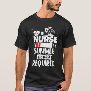 Summer Recharge Required Funny School Nurse Summer T-Shirt