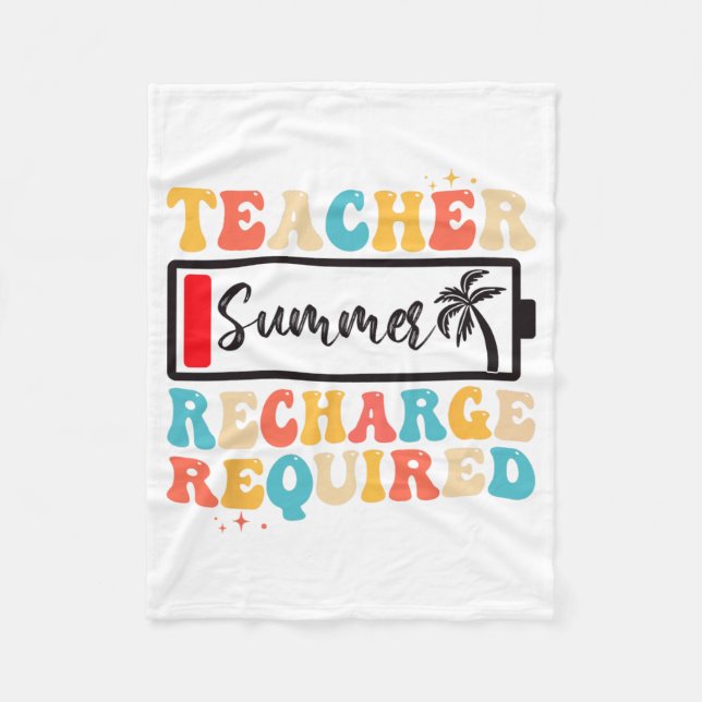 Summer Recharge Required Last Day School Students  Fleece Blanket (Front)