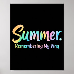 Summer Remembering My Why Artwork Poster