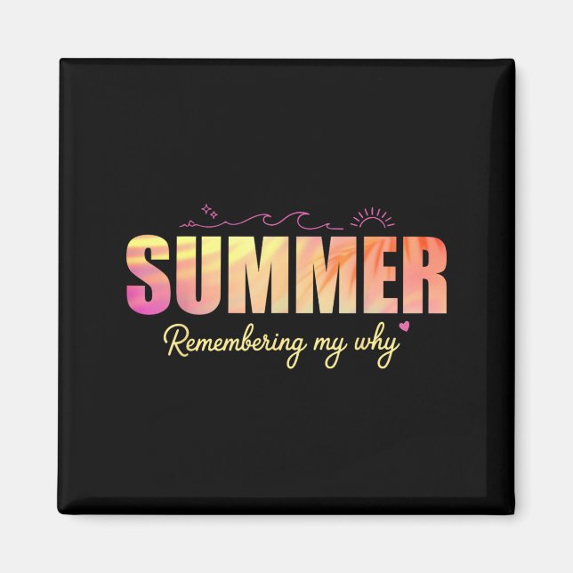 Summer Remembering My Why Creative Magnet (Front)