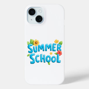Summer School - Summer School Text with Flowers iPhone 15 Case