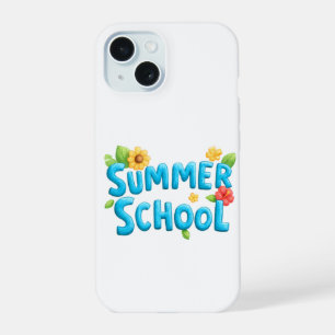 Summer School - Summer School Text with Flowers iPhone 15 Case