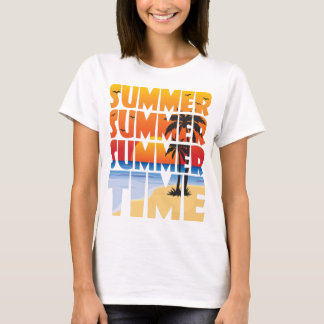 Summer Summer Summer Time! T-Shirt