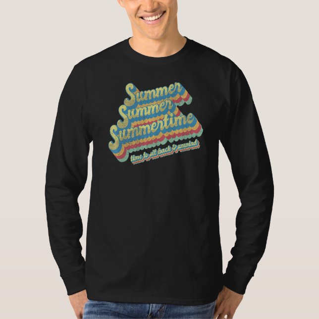 Summer Summer Summertime   T-Shirt (Front)