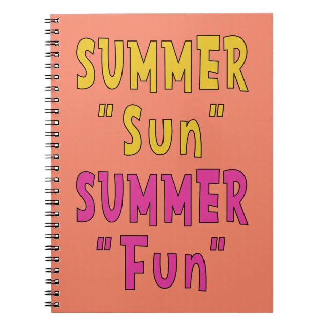 Summer Sun Summer Fun Notebook (Front)
