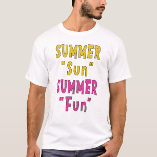 Summer Sun Summer Fun T-Shirt