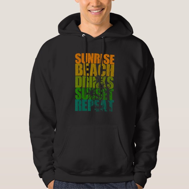 Summer Sunrise Beach Drinks Sunset Repeat Beach Hoodie (Front)