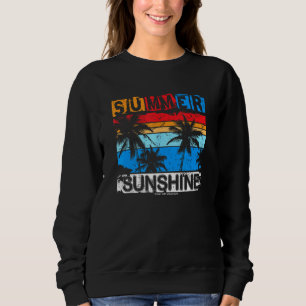 Summer Sunshine Feelings Beach Palm Trees Holiday  Sweatshirt