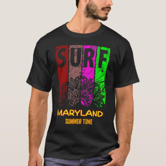 SUMMER TIME IN MARYLAND  T-Shirt
