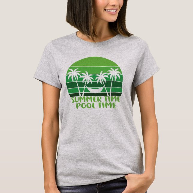 SUMMER TIME POOL TIME. T-Shirt (Front)