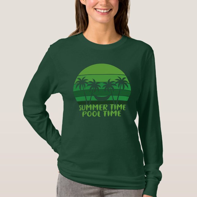SUMMER TIME POOL TIME. T-Shirt (Front)