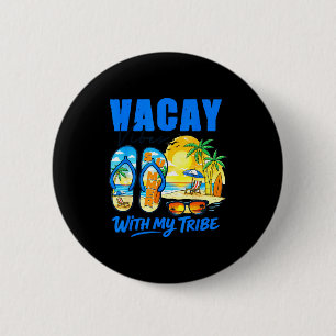 Summer vacation beach family trip vacay vibes with 6 cm round badge
