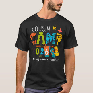 Summer Vacation Cousin Camp 2026 Making Memories T-Shirt
