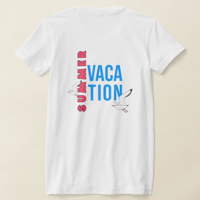 Summer Vacation for Female T-Shirt (Laydown Back)