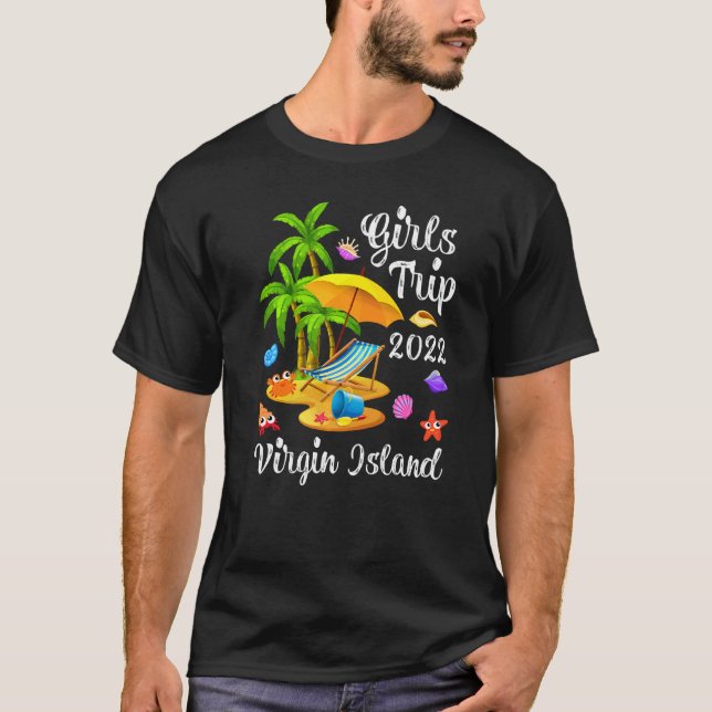 Summer Vacation Girls Trip 2022 Virgin Island Beac T-Shirt (Front)