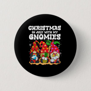 Summer Vacation Gnomes Lover Funny Christmas In Ju 6 Cm Round Badge