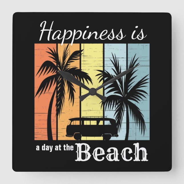 Summer Vacation Happiness is a Day at the Beach Square Wall Clock (Front)