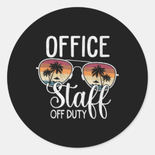 Summer Vacation School End Of Year Office Staff Of Classic Round Sticker