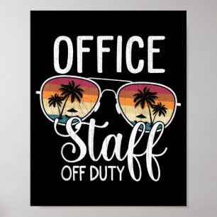 Summer Vacation School End Of Year Office Staff Poster