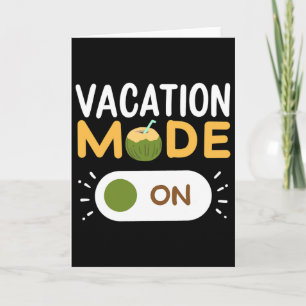 Summer Vacation Spring Break For Men Women Kids  Card