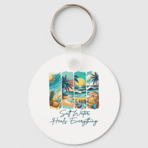Summer Vibes Beach Vacation Salt Water Heals Every Key Ring