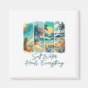 Summer Vibes Beach Vacation Salt Water Heals Every Magnet