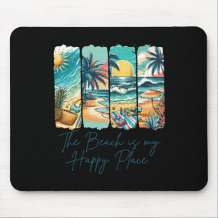 Summer Vibes Beach Vacation The Beach Is My Happy Mouse Pad