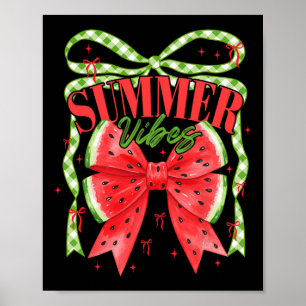 Summer Vibes Coquette Bow Watermelon Beach Trip Wo Poster
