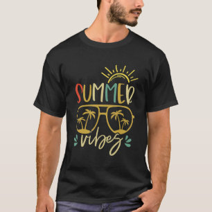Summer Vibes Hello Summer Vacation Last Day of Sch T-Shirt