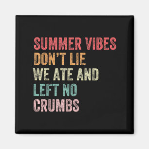 Summer Vibes Left Cbs Teacher Last Day of School Magnet