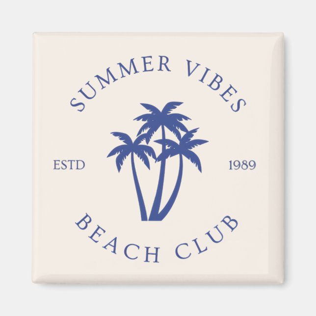 Summer Vibes Magnet (Front)