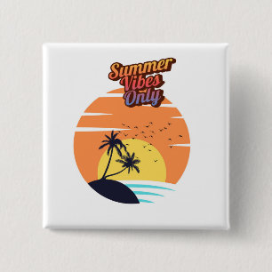 Summer vibes sunset  15 cm square badge