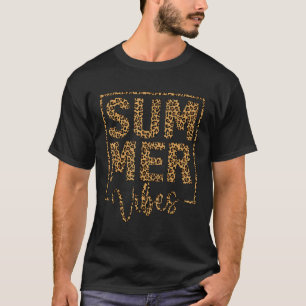Summer Vibes Vacation Vacay Quote Leopard T-Shirt