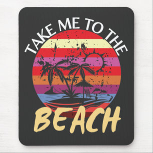 Summer Vintage Take Me To The Beach Mouse Pad