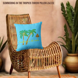 Summering In The Tropics Cushion
