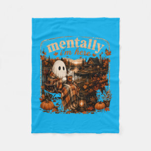 Summerween Ghost Mentally Here Funny Halloween Fleece Blanket