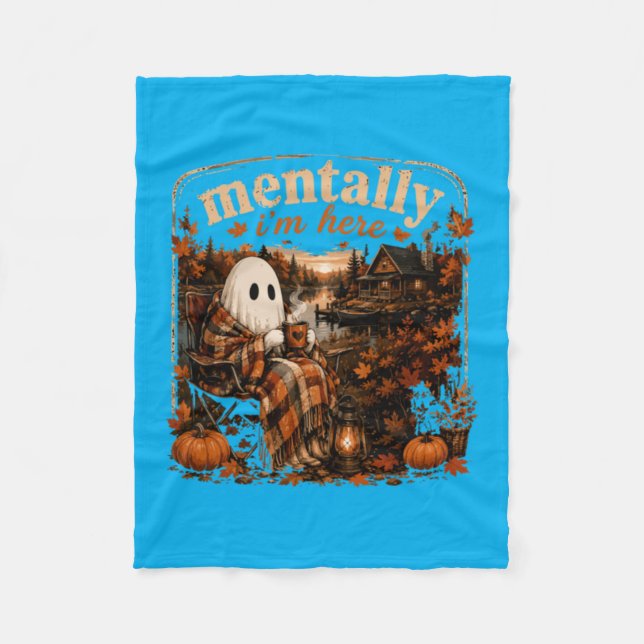 Summerween Ghost Mentally Here Funny Halloween Fleece Blanket (Front)