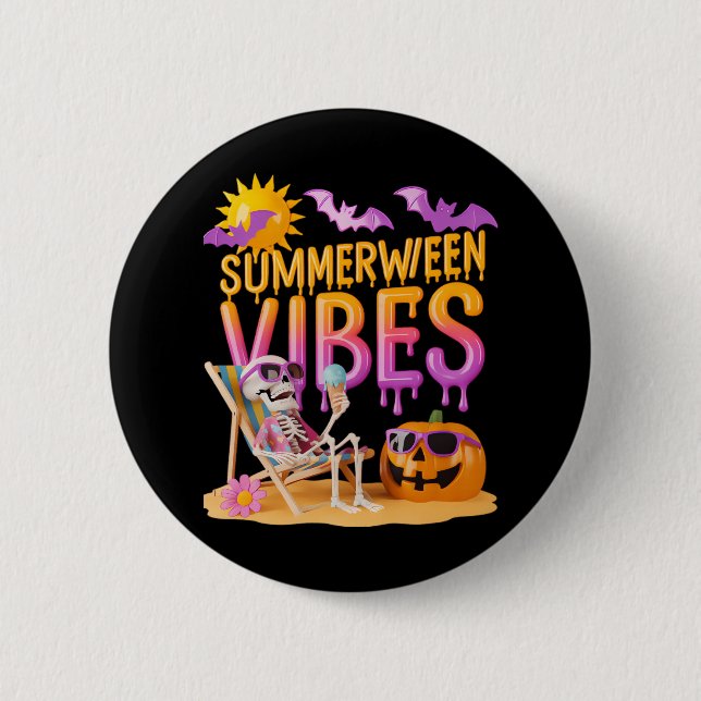 Summerween Skeleton Halloween Vibes Funny 6 Cm Round Badge (Front)