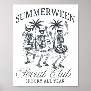 Summerween Social Club Spooky All Year Skeleton Ha Poster