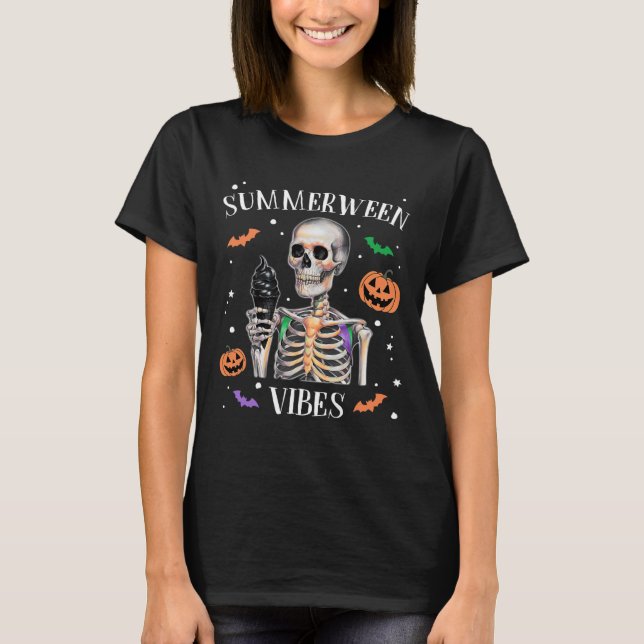Summerween Vibes Skeleton Summer Halloween  T-Shirt (Front)
