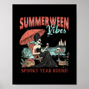 Summerween Vibes Spooky Year Round Chill Girls Vac Poster