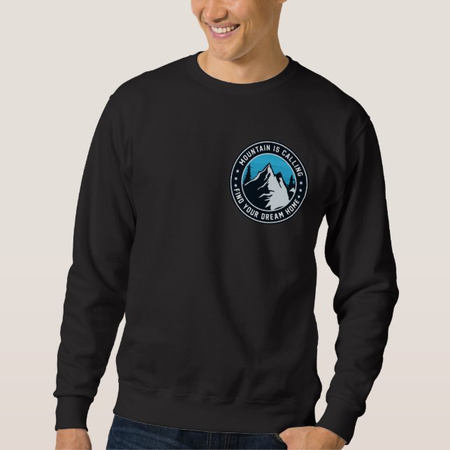 Summit Serenity: Discover Your Dream Sweatshirt (Front)