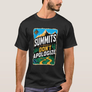 Summits Donu2019t Apologise is Outdoor Adventure M T-Shirt