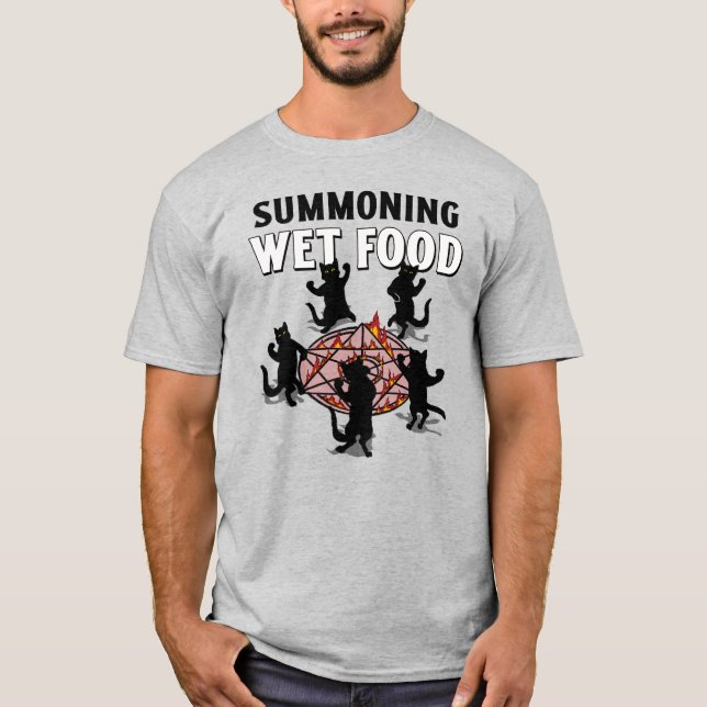Summoning Wet Food T-Shirt (Front)